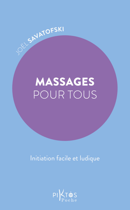 Knjiga Massages pour tous – Initiation facile et ludique Savatofski