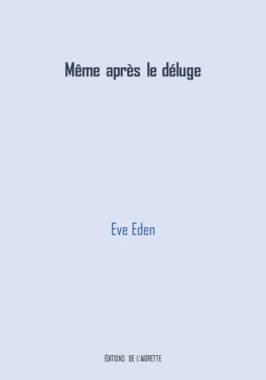 Книга Même après le déluge Eden