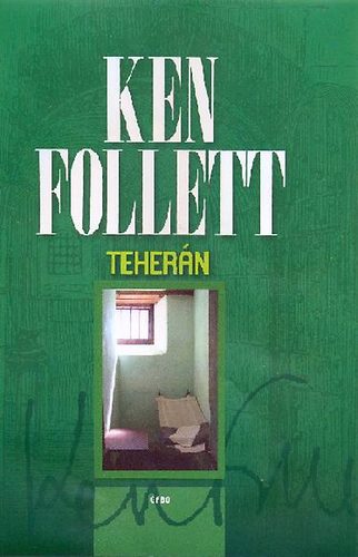 Kniha Teherán Ken Follett