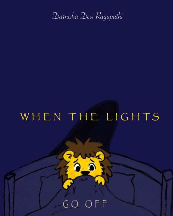 Knjiga When The Lights Go Off Darnisha Devi Ragupathi