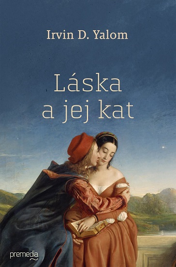 Книга Láska a jej kat Irvin D. Yalom