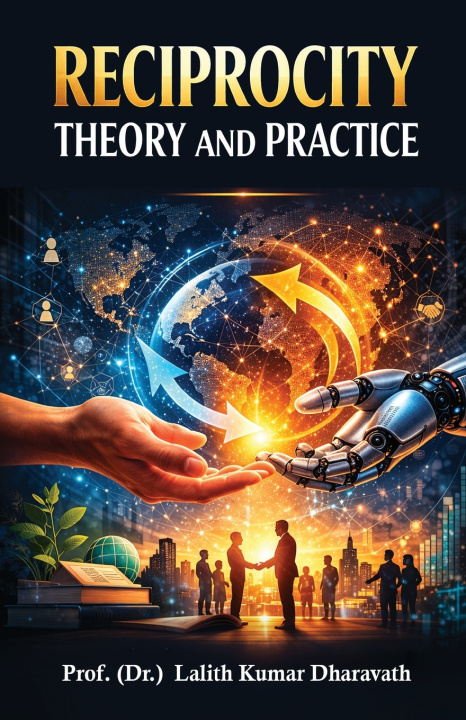 Kniha Reciprocity Theory and Practice Dr. Lalith Kumar Dharawat