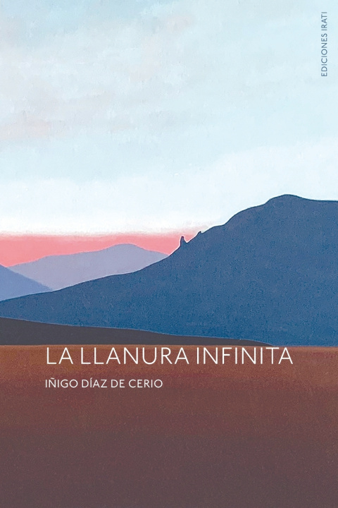 Knjiga LA LLANURA INFINITA Iñigo Díaz de Cerio Jiménez
