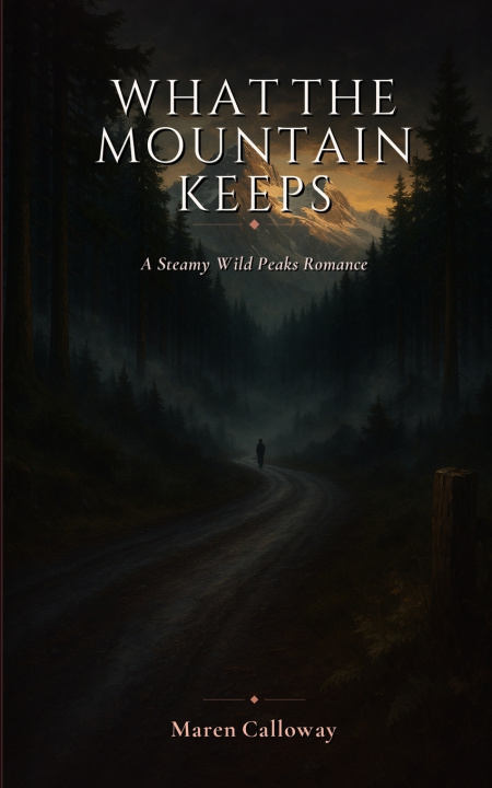 Knjiga What the Mountain Keeps Maren Calloway