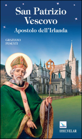 Kniha San Patrizio vescovo Graziano Pesenti