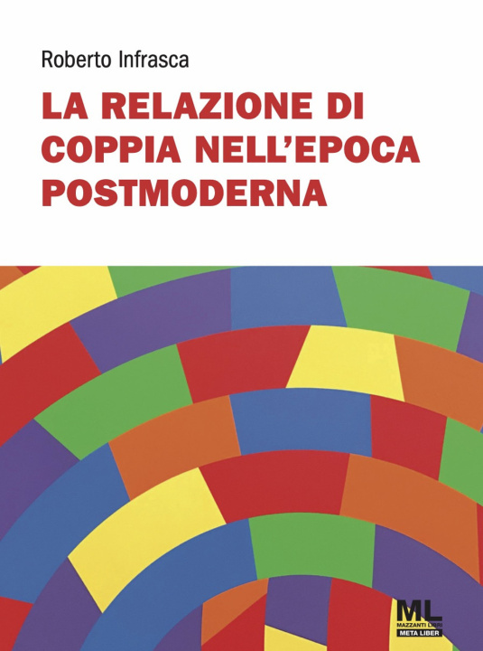 Knjiga relazione di coppia nell'epoca postmoderna Roberto Infrasca