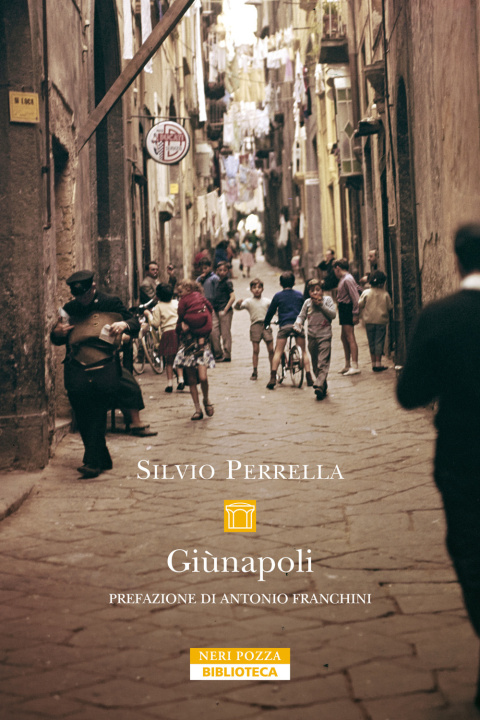 Kniha Giùnapoli Silvio Perrella
