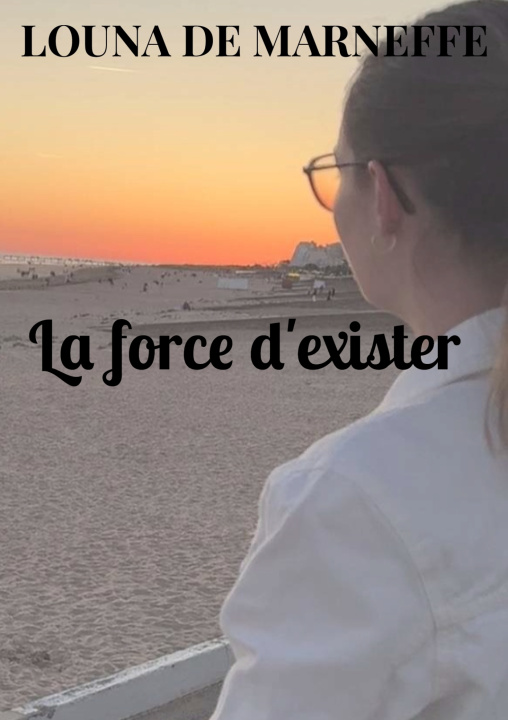 Kniha La force d'exister Louna de MARNEFFE