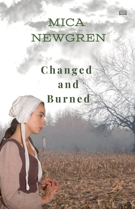 Kniha Changed and Burned Mica Newgren