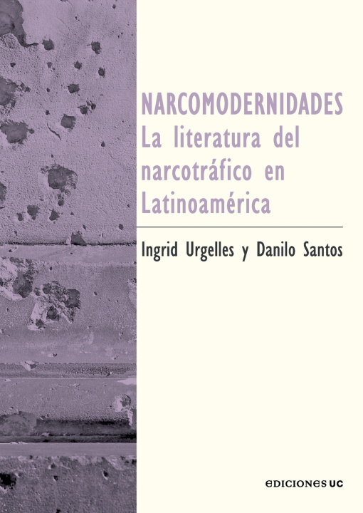 Kniha Narcomodernidades Ingrid Urgelles