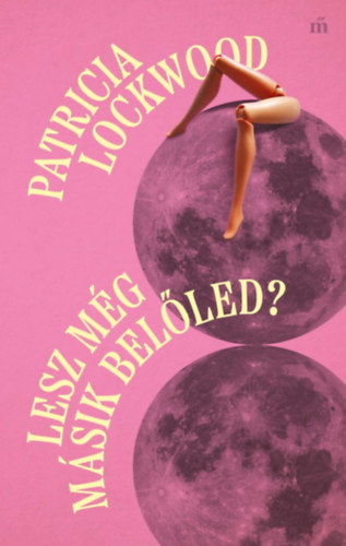Kniha Lesz még másik belőled? Patricia Lockwood