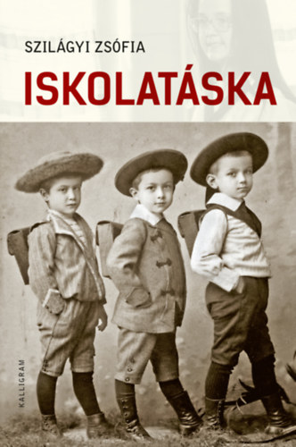 Kniha Iskolatáska Szilágyi Zsófia