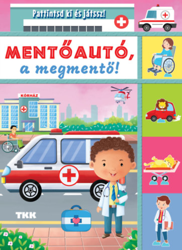 Kniha Mentőautó, a megmentő 
