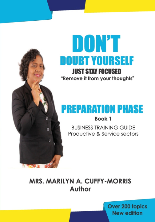 Kniha DON'T doubt yourself, Just stay focused Marilyn A. Cuffy-Morris