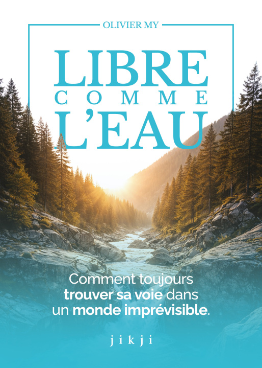 Könyv Libre comme l'eau My