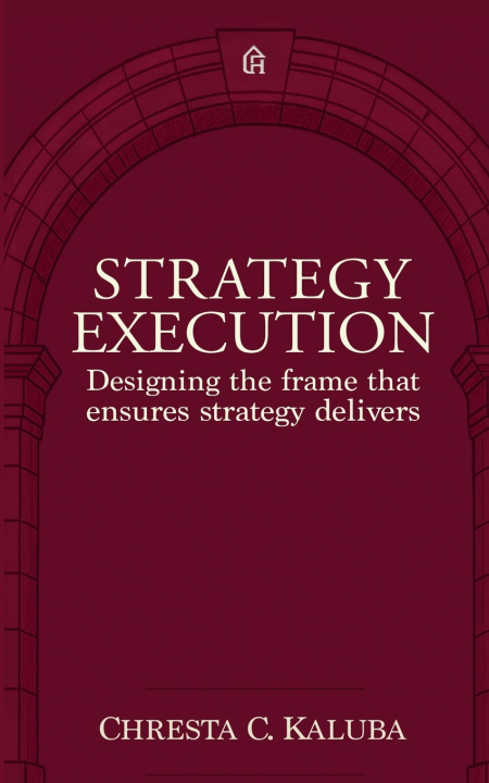 Könyv Strategy Execution Chresta C Kaluba