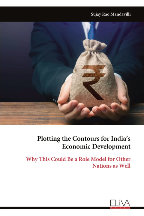 Kniha Plotting the Contours for India's Economic Development Sujay Rao Mandavilli