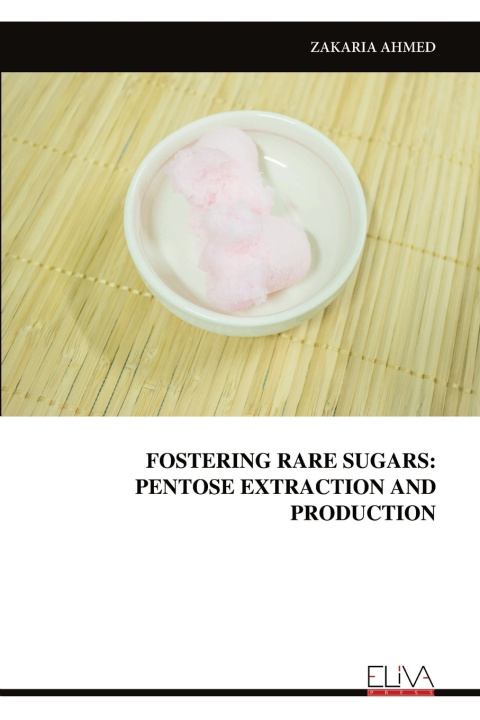 Kniha FOSTERING RARE SUGARS ZAKARIA AHMED