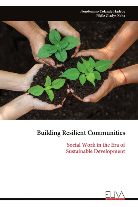 Kniha Building Resilient Communities Nondumiso Yolande Hadebe