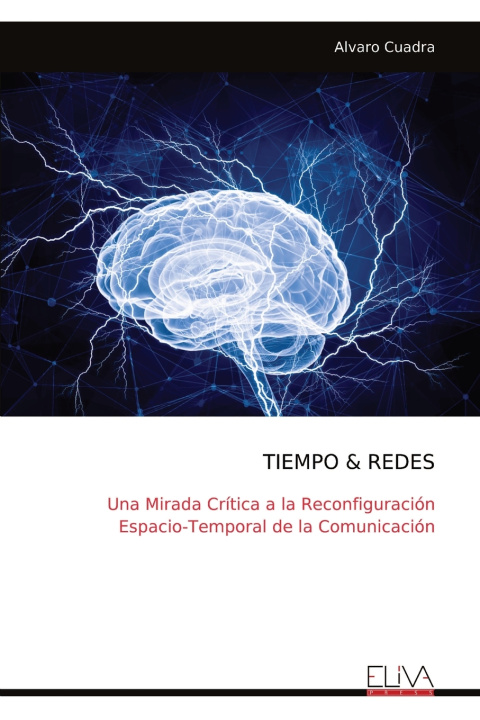 Kniha TIEMPO & REDES Alvaro Cuadra