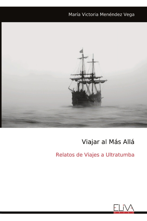 Kniha Viajar al Más Allá María Victoria Menéndez Vega