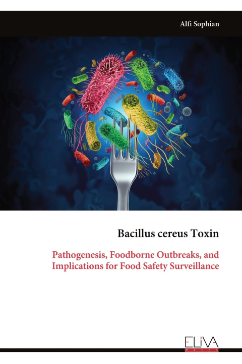 Kniha Bacillus cereus Toxin Alfi Sophian