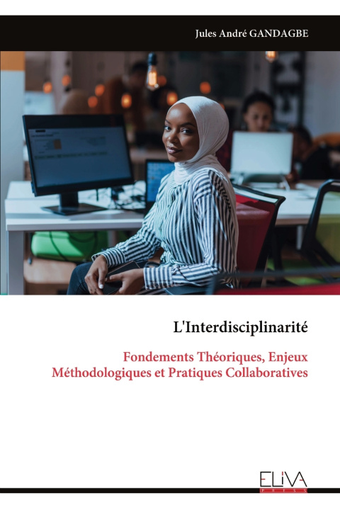 Knjiga L'Interdisciplinarité Jules André GANDAGBE