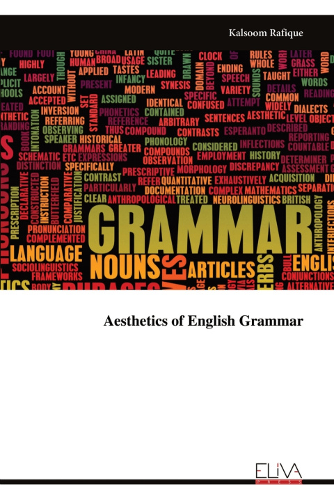 Knjiga Aesthetics of English Grammar Kalsoom Rafique