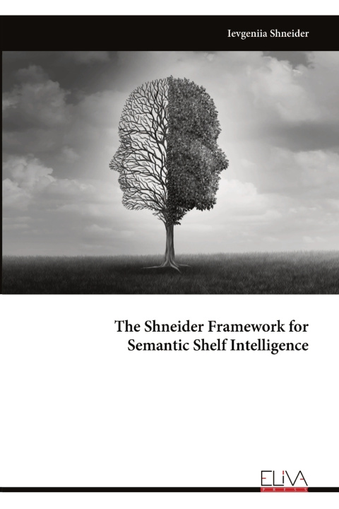 Knjiga The Shneider Framework for Semantic Shelf Intelligence Ievgeniia Shneider