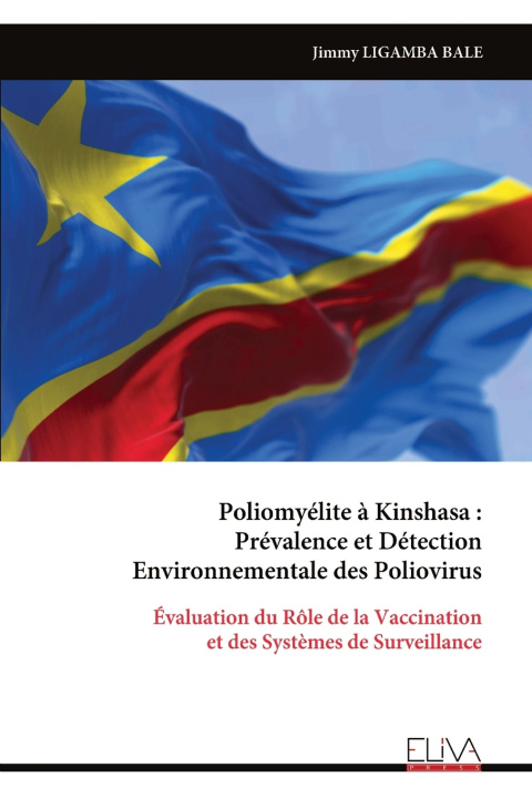 Knjiga Poliomyélite à Kinshasa Jimmy LIGAMBA BALE