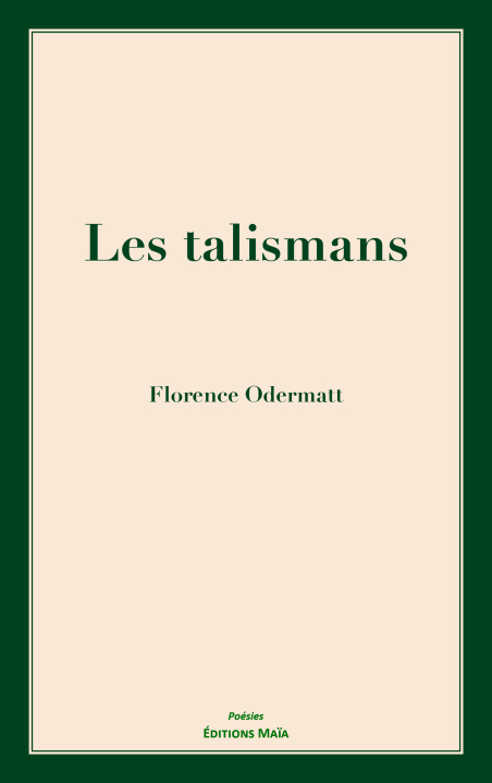 Buch Les talismans Florence Odermatt
