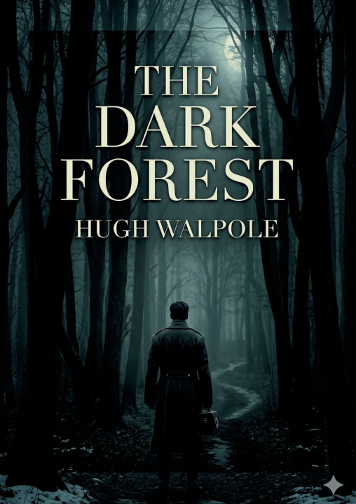 Knjiga THE DARK FOREST WALPOLE HORACE