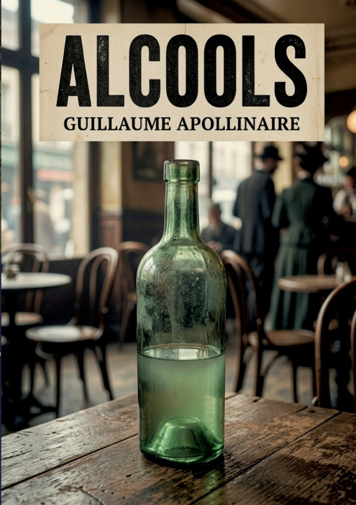 Könyv ALCOOLS APOLLINAIRE GUILLAUME