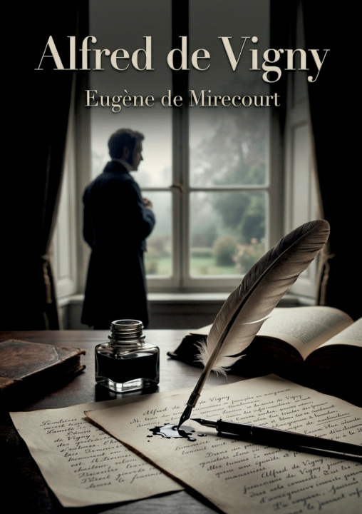 Kniha ALFRED DE VIGNY DE MIRECOURT EUGENE
