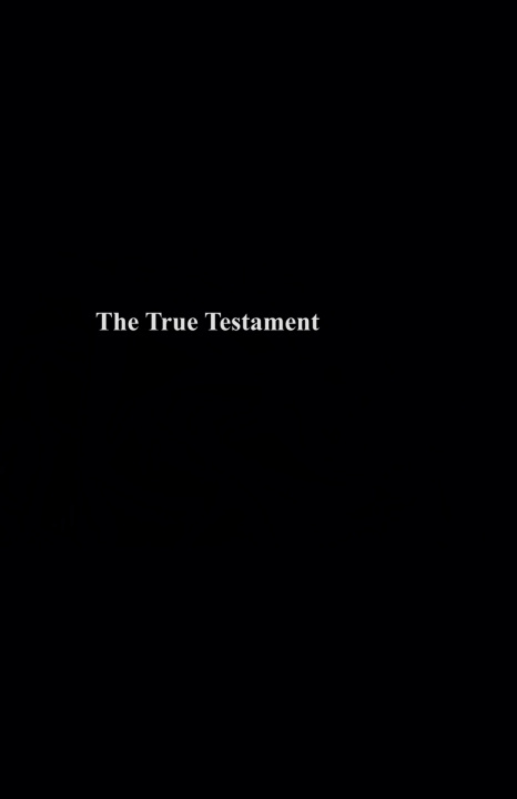 Knjiga The True Testament Cassidy Harvey
