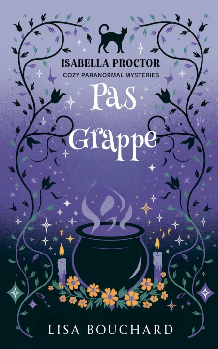 Kniha Pas Grappe Lisa Bouchard