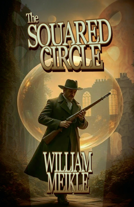 Kniha The Squared Circle William Meikle