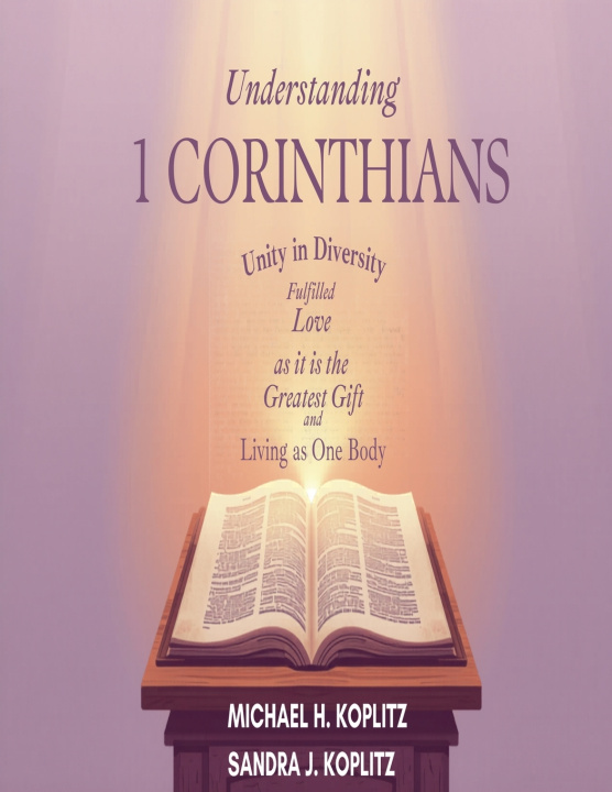 Könyv Understanding 1 Corinthians Michael H. Koplitz
