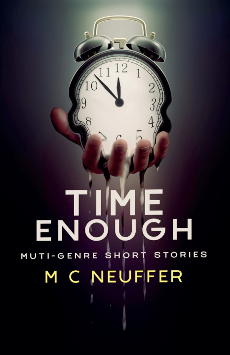 Knjiga Time Enough M C Neuffer