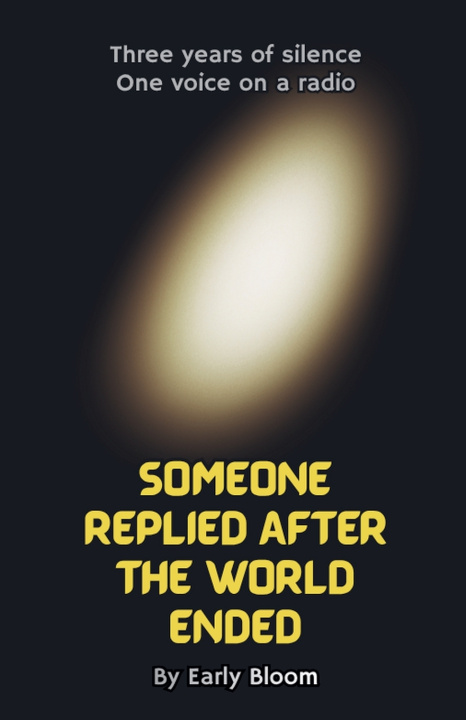 Kniha Someone Replied After the World Ended Early Bloom