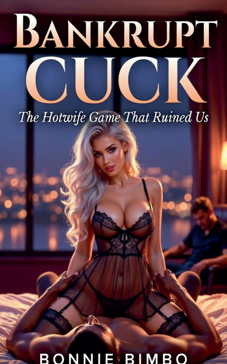 Buch Bankrupt Cuck Bonnie Bimbo
