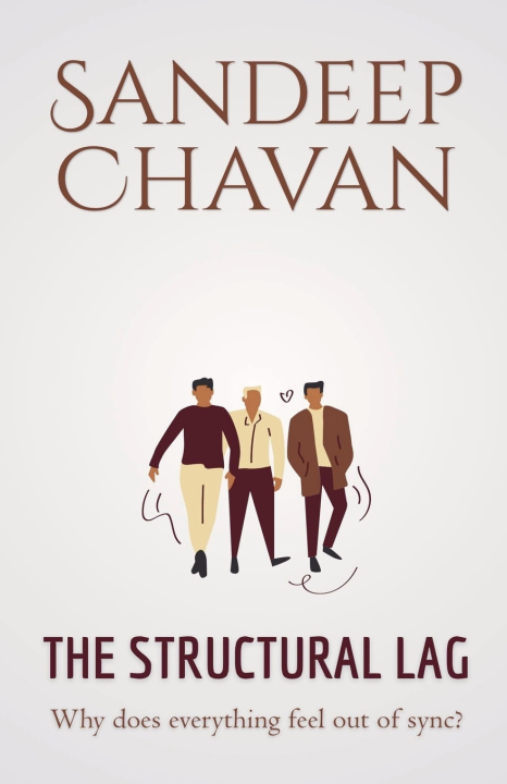 Knjiga The Structural Lag Sandeep Chavan