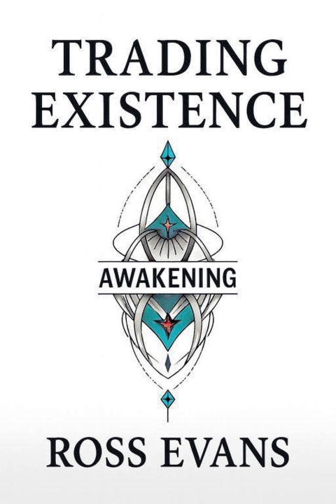 Kniha Trading Existence Ross Evans