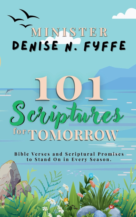 Kniha 101 Scriptures for Tomorrow Denise N. Fyffe