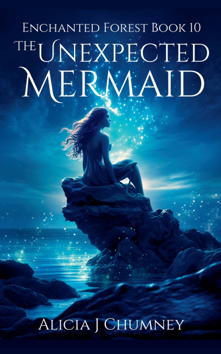 Kniha The Unexpected Mermaid Alicia J. Chumney
