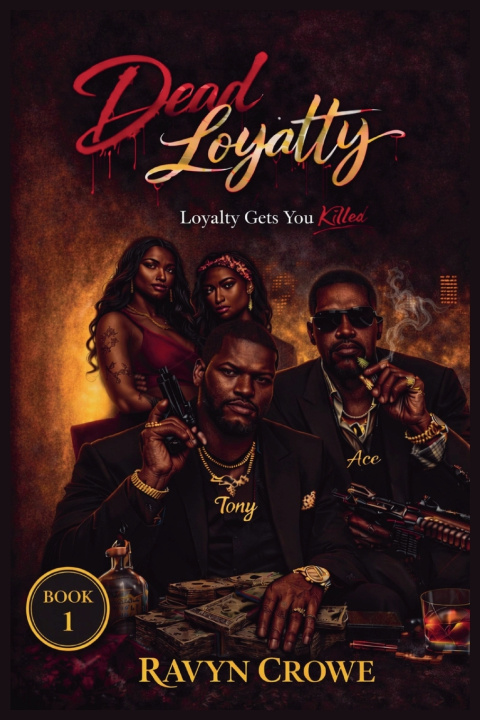 Kniha Dead Loyalty Ravyn Crowe