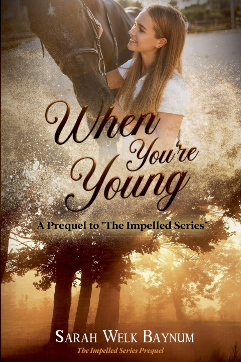Kniha When You're Young Sarah Welk Baynum