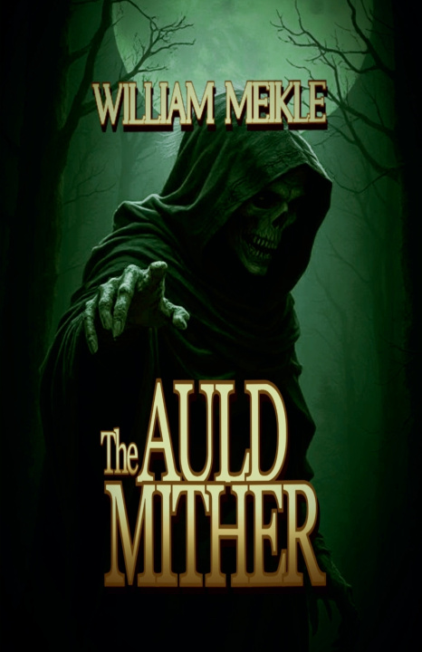 Kniha The Auld Mither William Meikle
