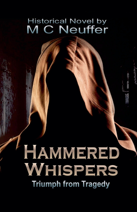 Kniha Hammered Whispers M C Neuffer