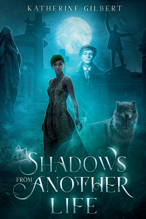 Kniha Shadows from Another Life Katherine Gilbert